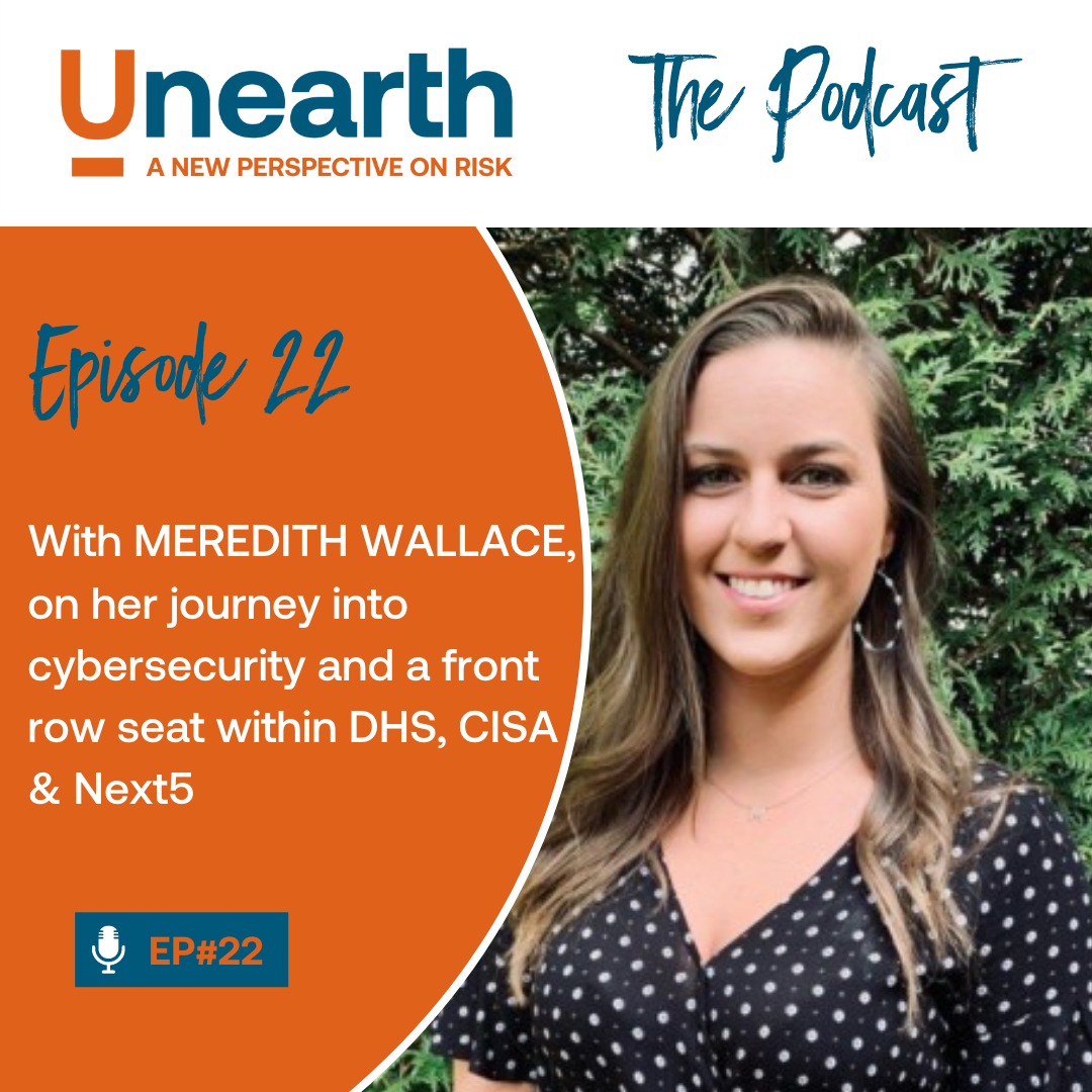 Episode 22: With Meredith Wallace, on her journey into cybersecurity and a front row seat within DHS, CISA & Next5